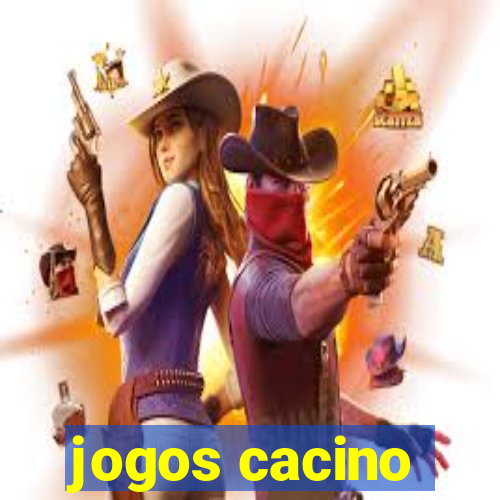 jogos cacino