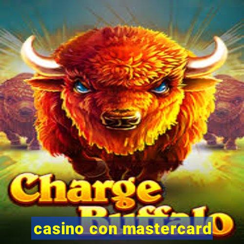 casino con mastercard