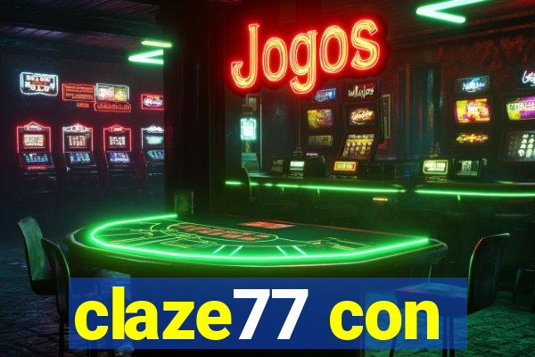 claze77 con