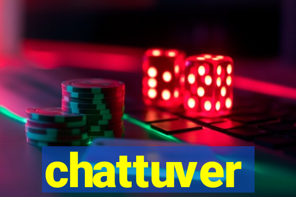 chattuver