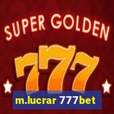 m.lucrar 777bet