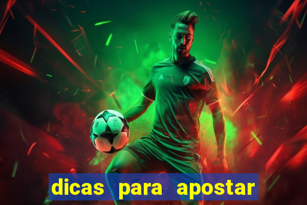 dicas para apostar em jogos de futebol