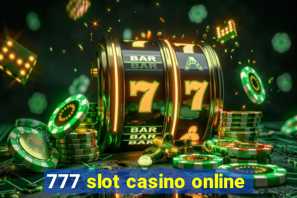 777 slot casino online