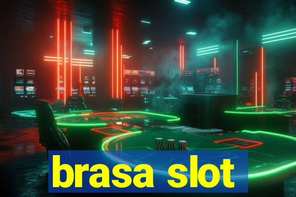 brasa slot