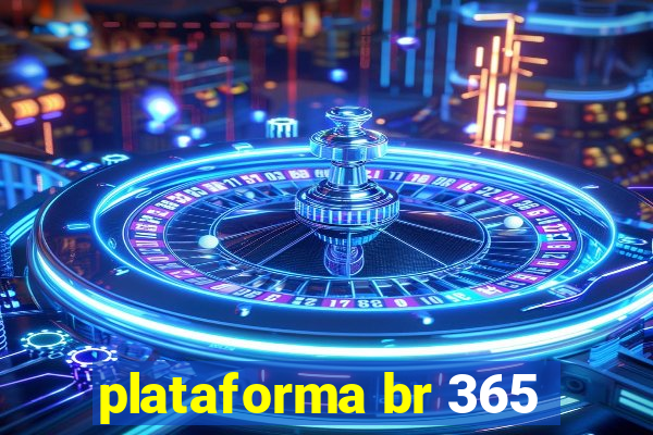 plataforma br 365