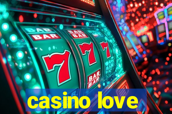 casino love