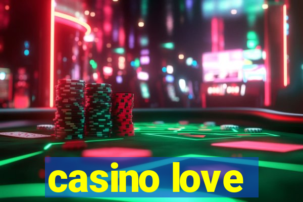 casino love