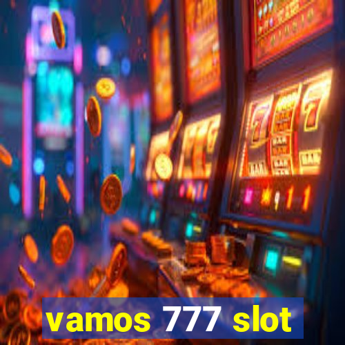 vamos 777 slot