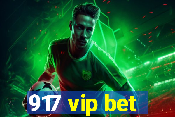 917 vip bet