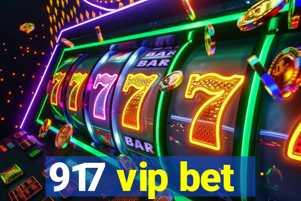 917 vip bet