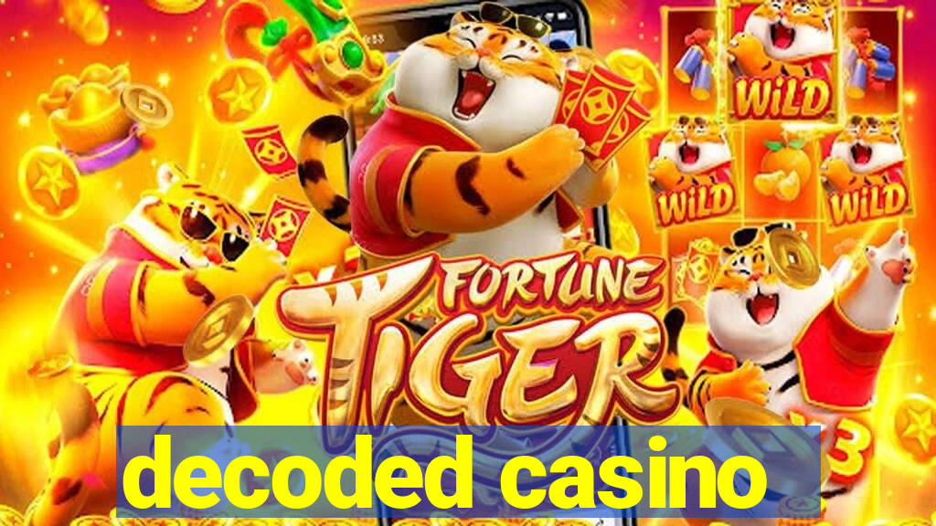 decoded casino