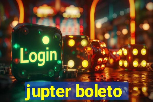 jupter boleto