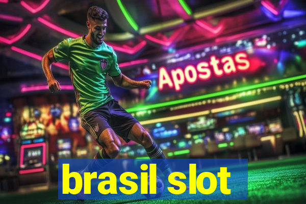 brasil slot