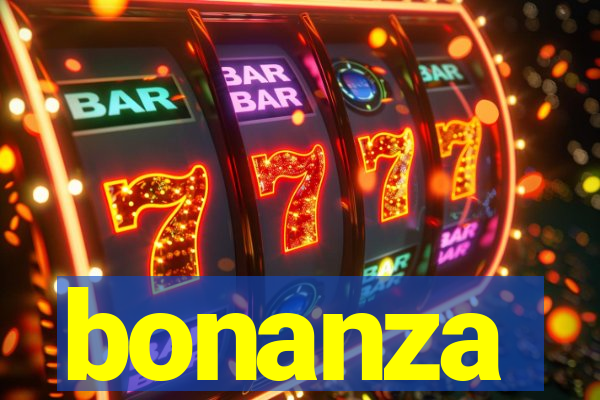 bonanza