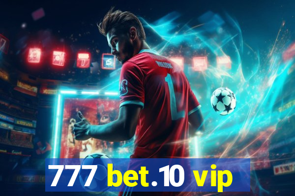 777 bet.10 vip