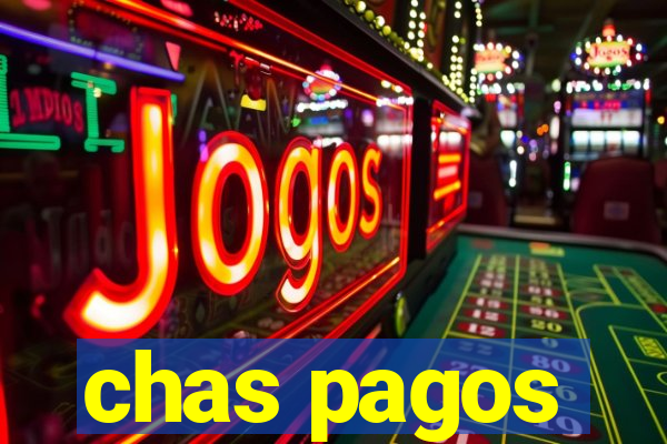 chas pagos