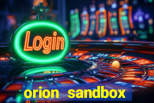 orion sandbox enhanced jogos 360