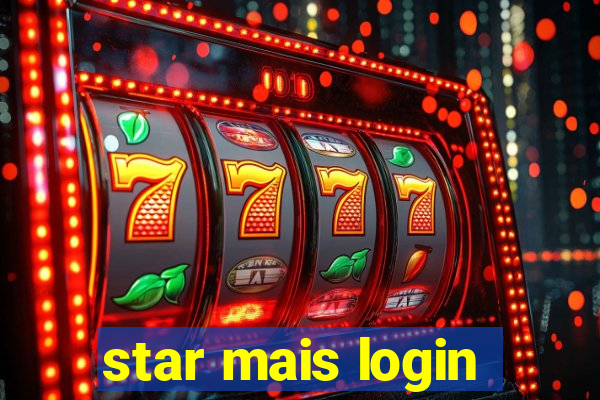 star mais login