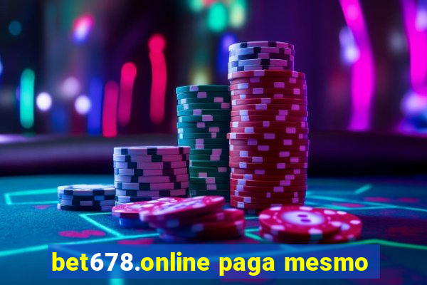 bet678.online paga mesmo