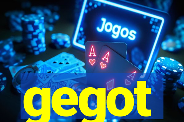 gegot