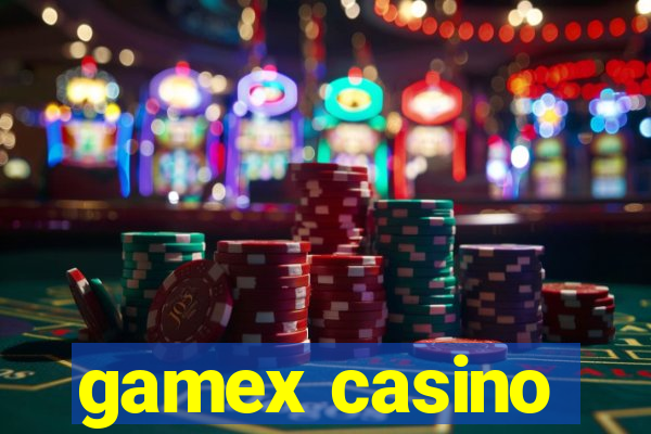 gamex casino