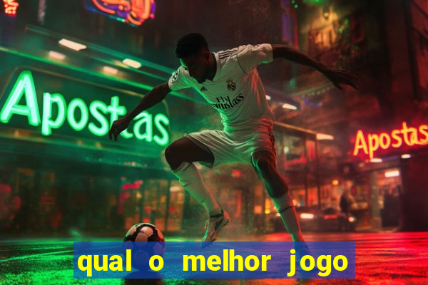 qual o melhor jogo do tigrinho para jogar