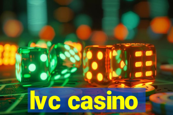 lvc casino