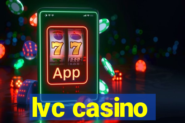 lvc casino