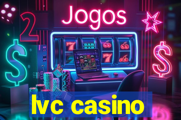 lvc casino