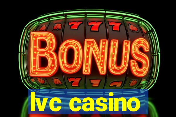 lvc casino