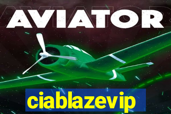 ciablazevip