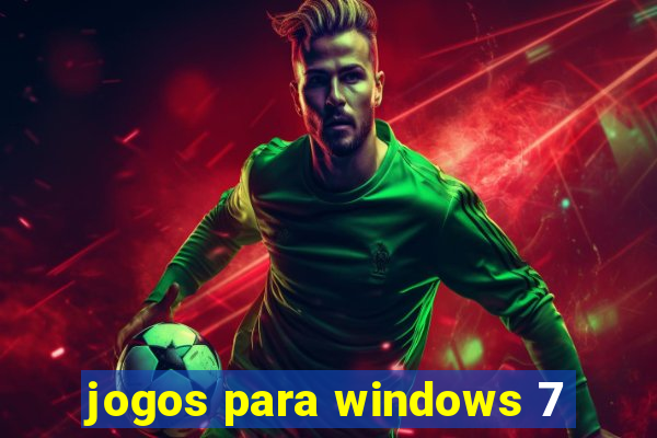 jogos para windows 7