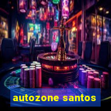 autozone santos