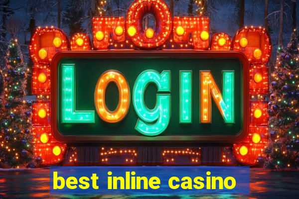 best inline casino