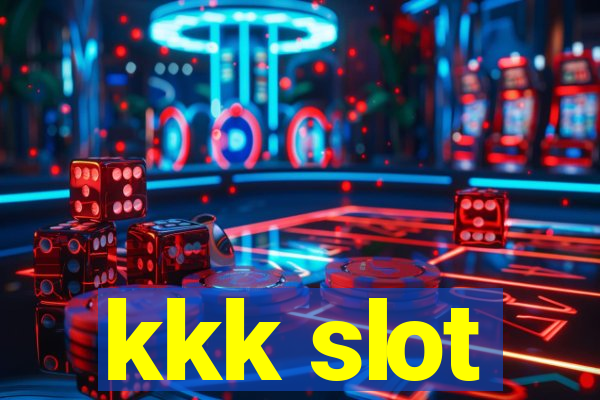 kkk slot