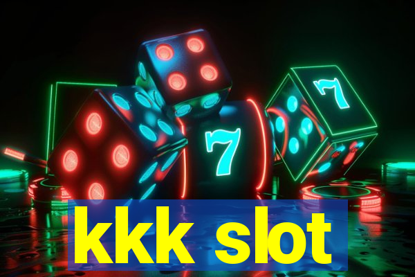 kkk slot