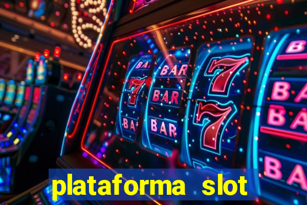 plataforma slot pagando no cadastro 2024