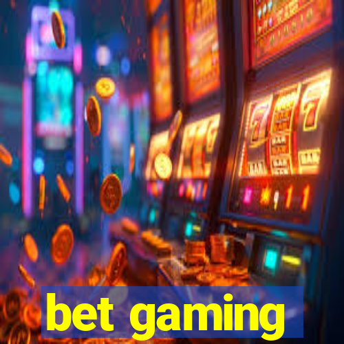 bet gaming