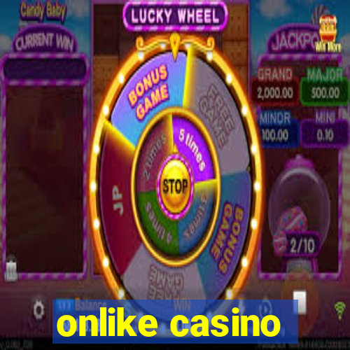 onlike casino