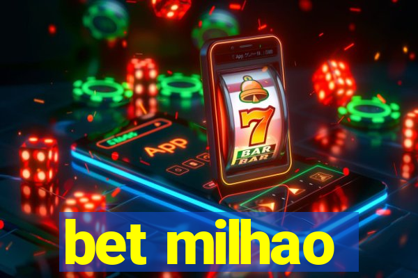 bet milhao