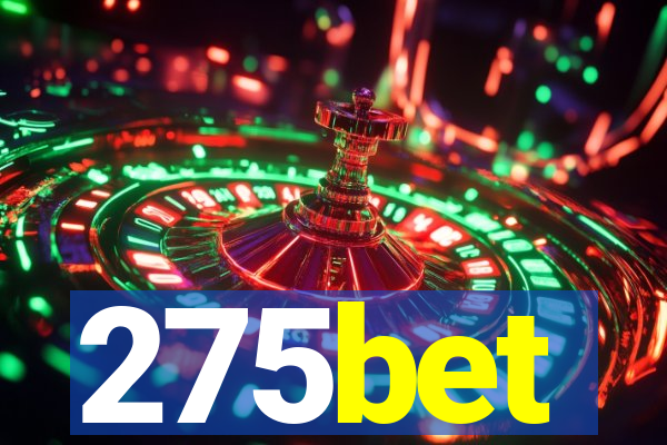 275bet