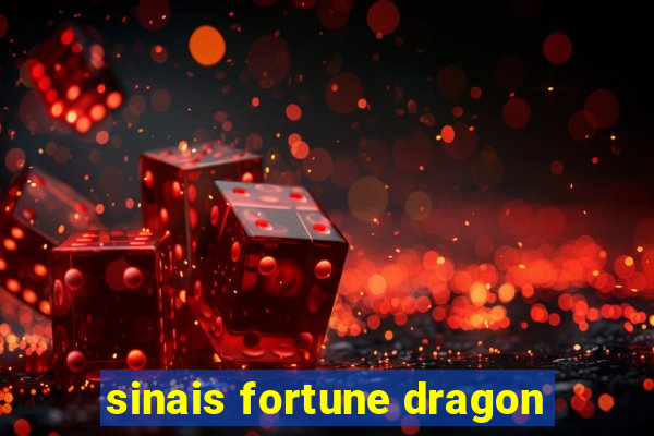 sinais fortune dragon