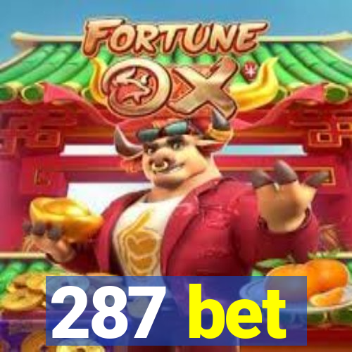 287 bet