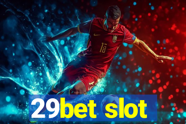 29bet slot