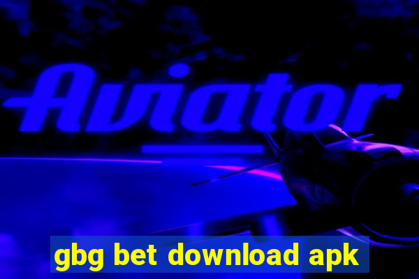 gbg bet download apk