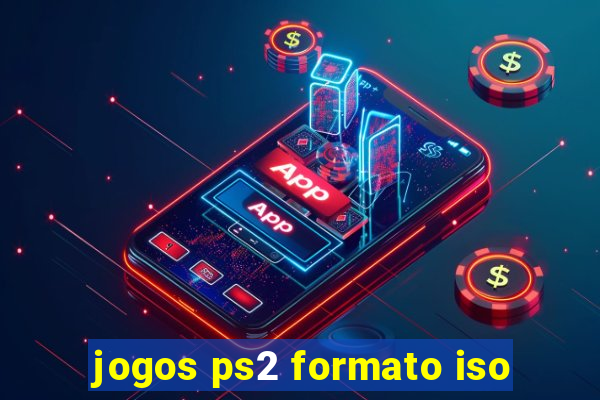 jogos ps2 formato iso