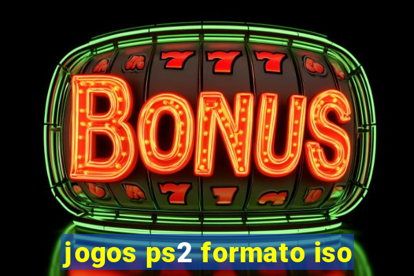 jogos ps2 formato iso