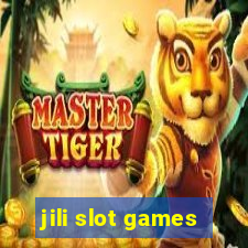 jili slot games