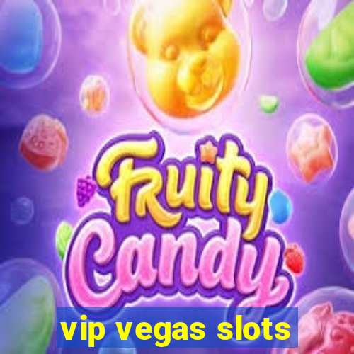 vip vegas slots