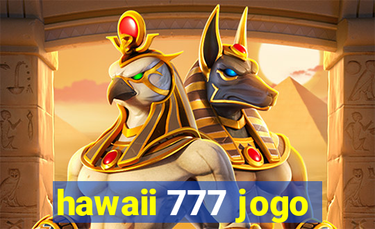 hawaii 777 jogo